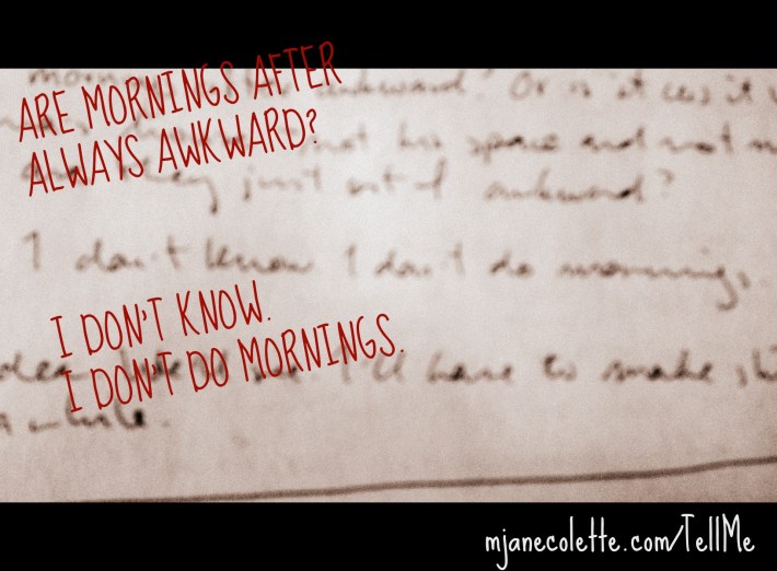 mjc-I don't do mornings