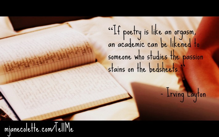 mjc-If poetry is like an orgasm